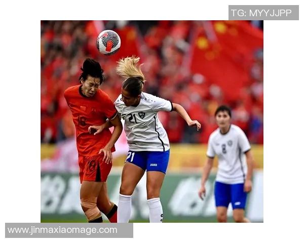 女足门将连续零封三场荣膺赛事最佳 成为中国防线坚实核心